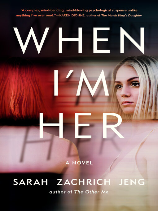 Title details for When I'm Her by Sarah Zachrich Jeng - Available